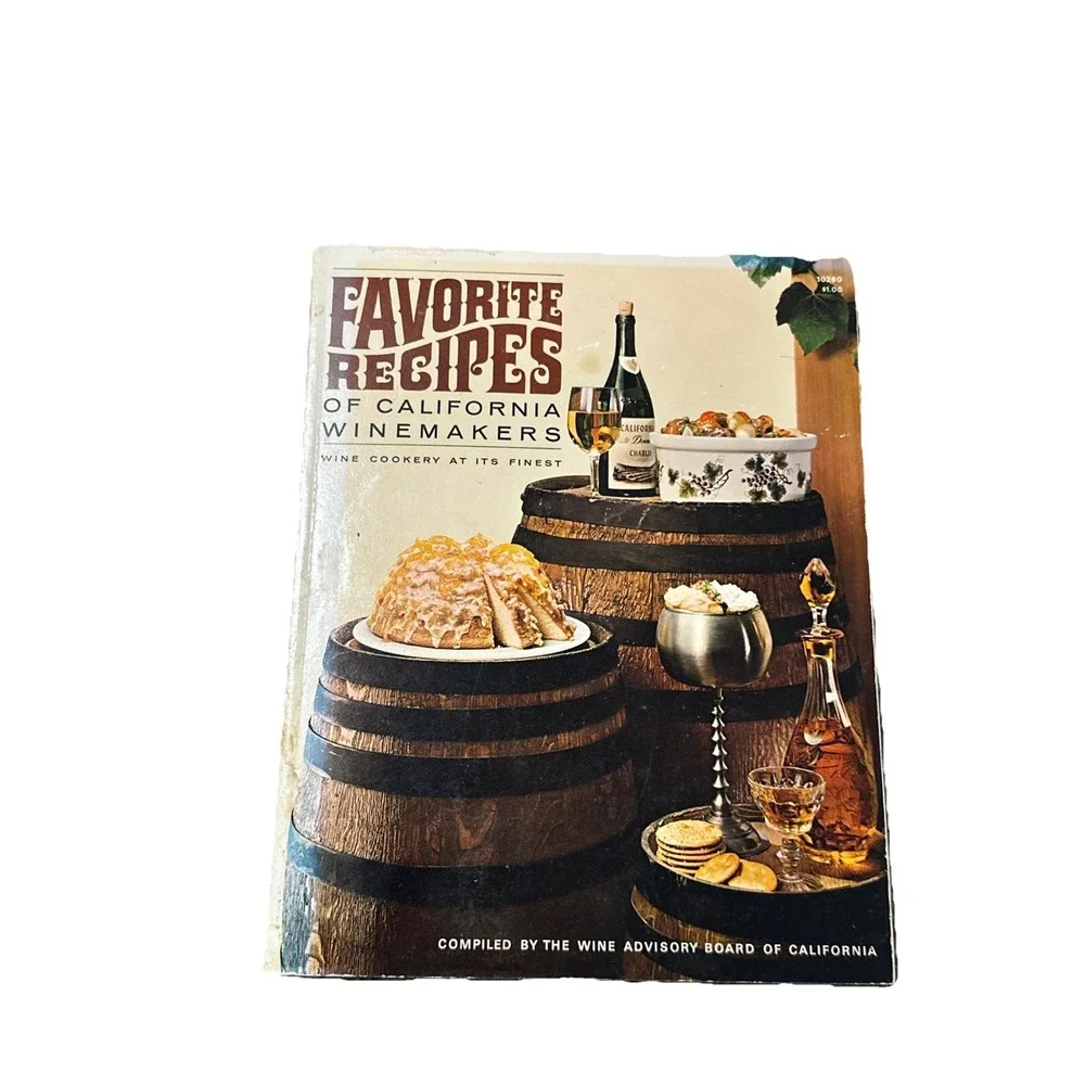 Vintage 1963 Favorite Recipes of California Winemakers Wine Cookery Recipe Book